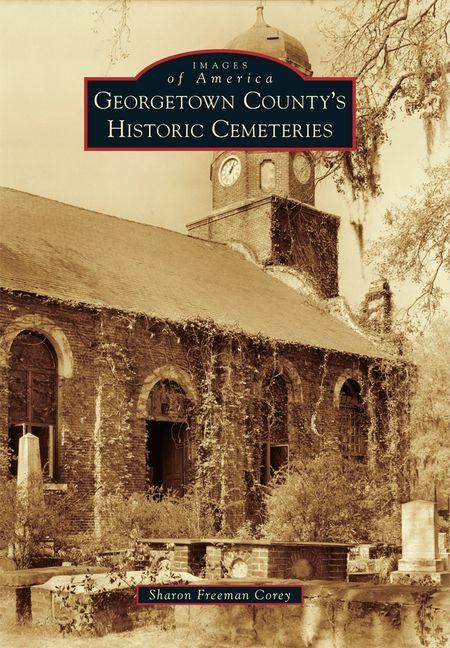 Produktbild: Georgetown County's Historic Cemeteries
