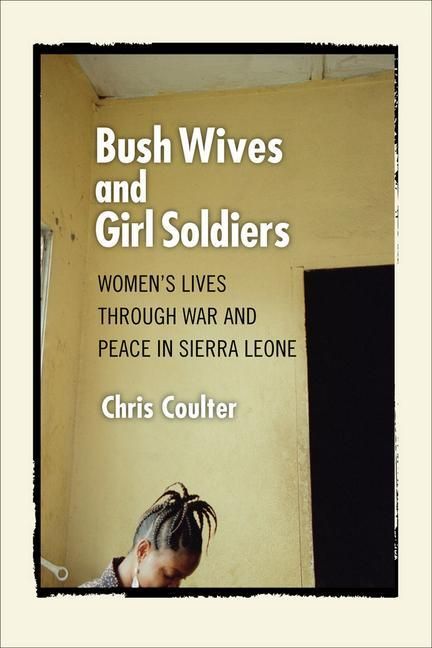 Produktbild: Bush Wives & Girl Soldiers