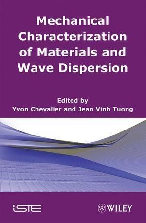 Produktbild: Mechanical Characterization of Materials and Wave Dispersion