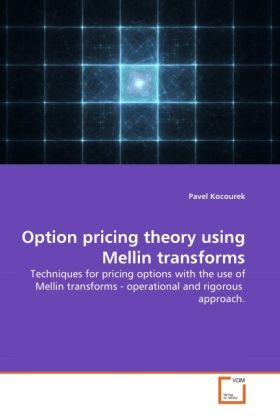 Produktbild: Kocourek, P: Option pricing theory using Mellin transforms