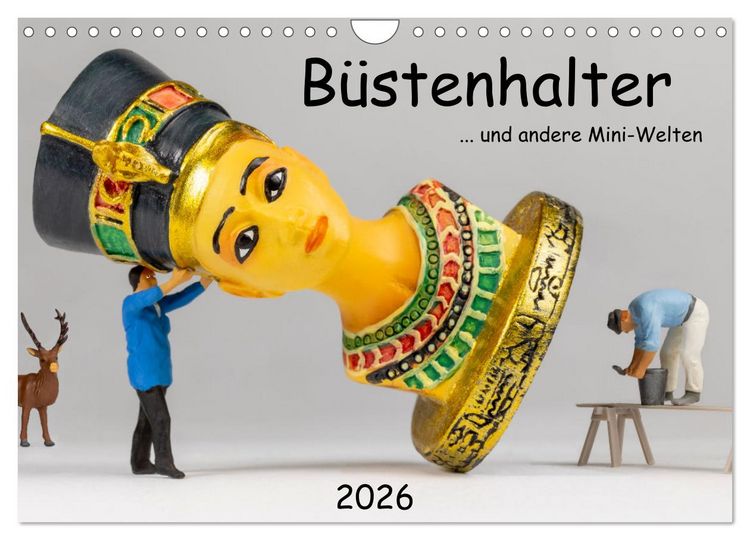 Produktbild: B&uuml;stenhalter ... und andere Mini-Welten (Wandkalender 2026 DIN A4 quer), CALVENDO Monatskalender