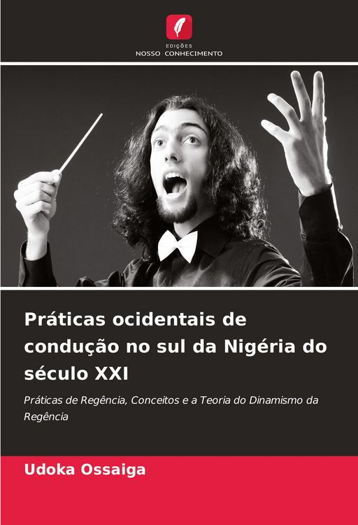 Produktbild: Pr&aacute;ticas ocidentais de condu&ccedil;&atilde;o no sul da Nig&eacute;ria do s&eacute;culo XXI