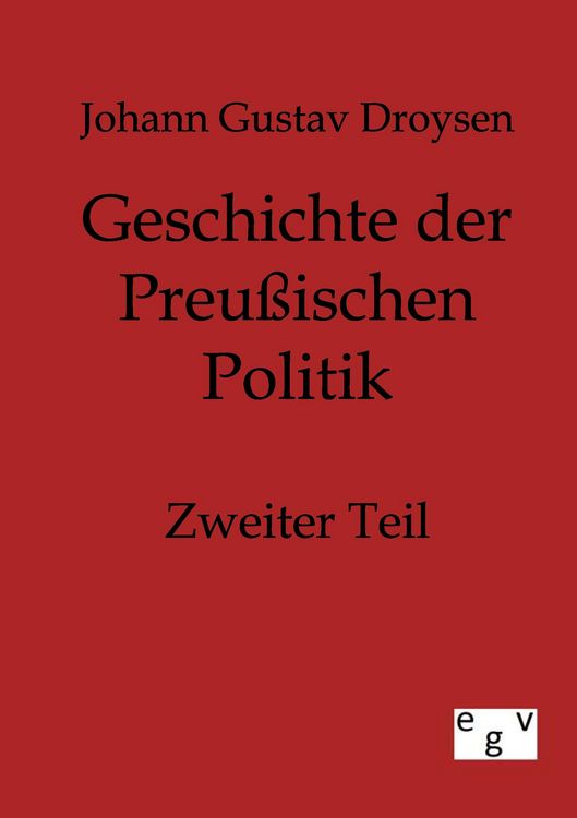 Produktbild: Geschichte der Preu&szlig;ischen Politik