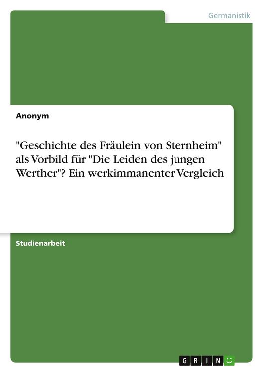 Produktbild: "Geschichte des Fr&auml;ulein von Sternheim" als Vorbild f&uuml;r "Die Leiden des jungen Werther"? Ein werkimmanenter Vergleich