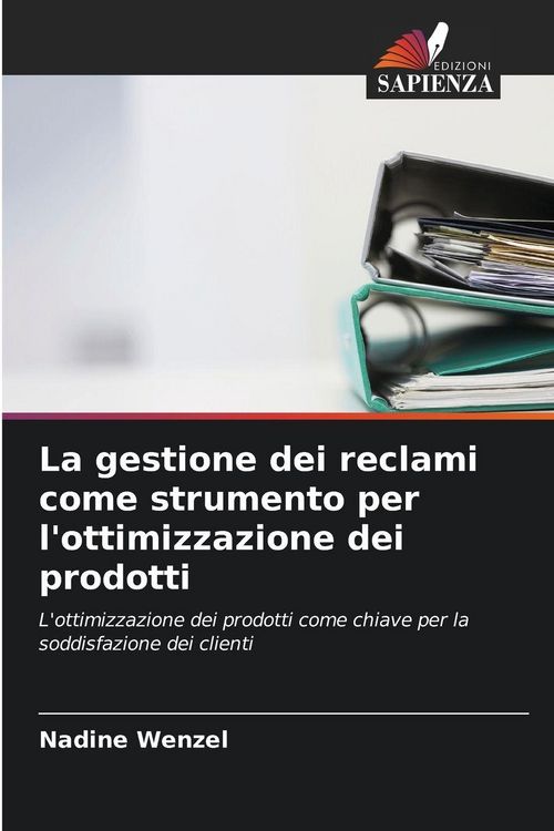 Produktbild: La gestione dei reclami come strumento per l'ottimizzazione dei prodotti
