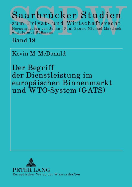 Produktbild: Der Begriff der Dienstleistung im europ&auml;ischen Binnenmarkt und WTO-System (GATS)