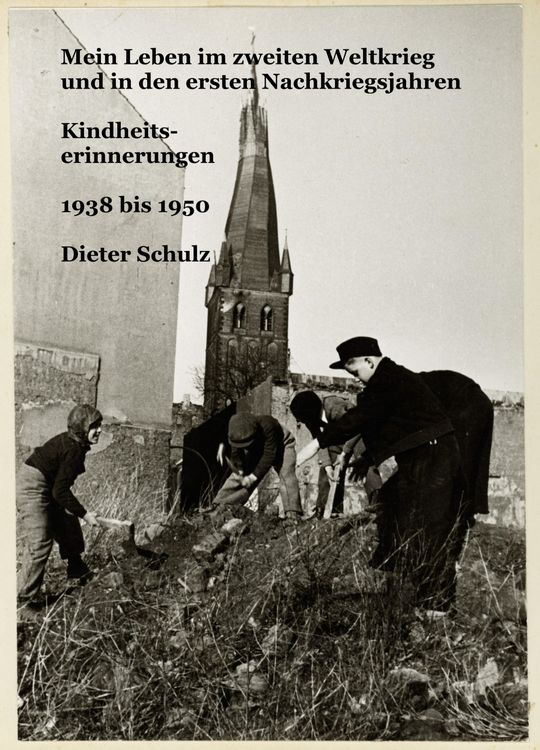 Produktbild: Mein Leben im zweiten Weltkrieg und in den ersten Nachkriegsjahren