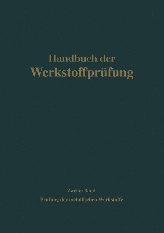 Produktbild: Die Pr&uuml;fung der metallischen Werkstoffe