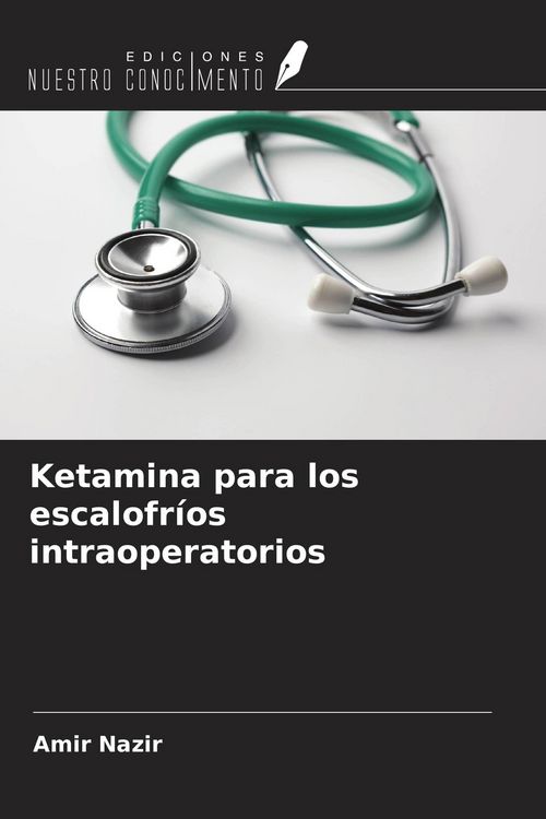 Produktbild: Ketamina para los escalofr&iacute;os intraoperatorios
