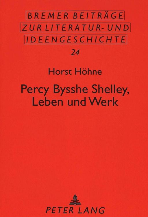 Produktbild: Percy Bysshe Shelley, Leben und Werk