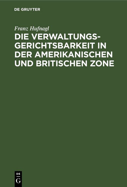 Produktbild: Die Verwaltungsgerichtsbarkeit in der amerikanischen und britischen Zone