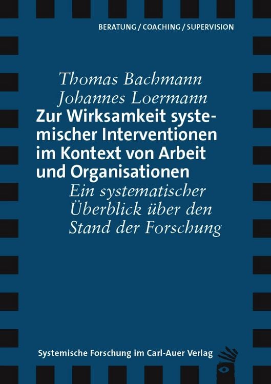 Produktbild: Zur Wirksamkeit systemischer Interventionen im Kontext von Arbeit und Organisationen