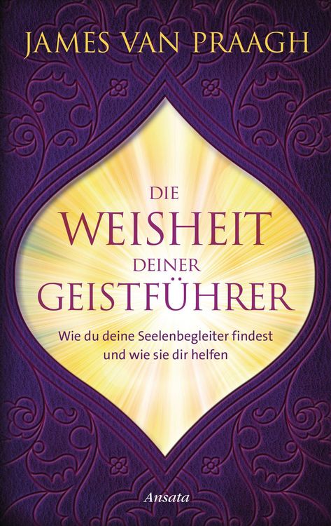 Produktbild: Die Weisheit deiner Geistf&uuml;hrer