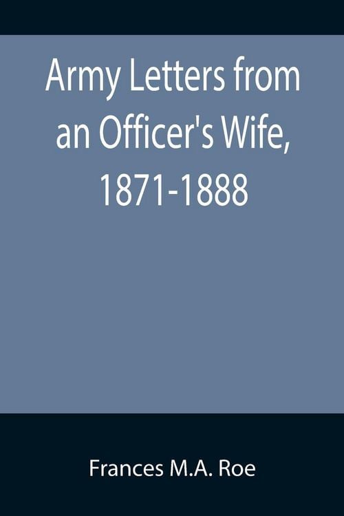 Produktbild: Army Letters from an Officer's Wife, 1871-1888