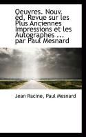 Produktbild: Oeuvres. Nouv. D, Revue Sur Les Plus Anciennes Impressions Et Les Autographes ... Par Paul Mesnard