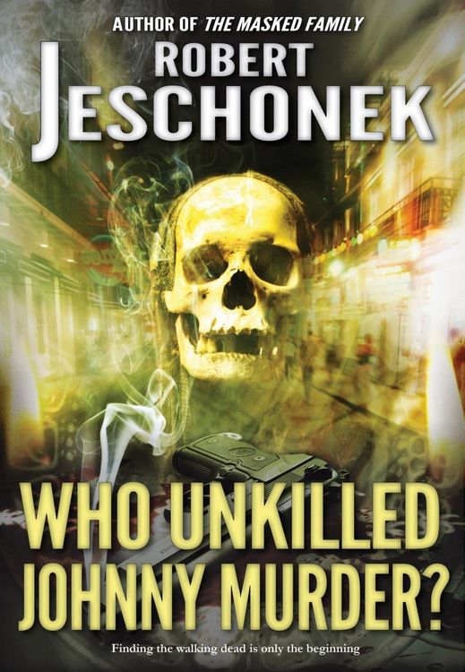 Produktbild: Who Unkilled Johnny Murder?