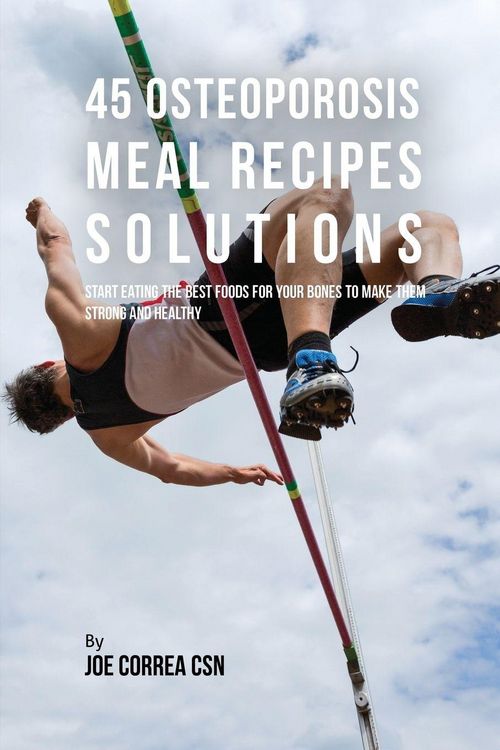 Produktbild: 45 Osteoporosis Meal Recipe Solutions