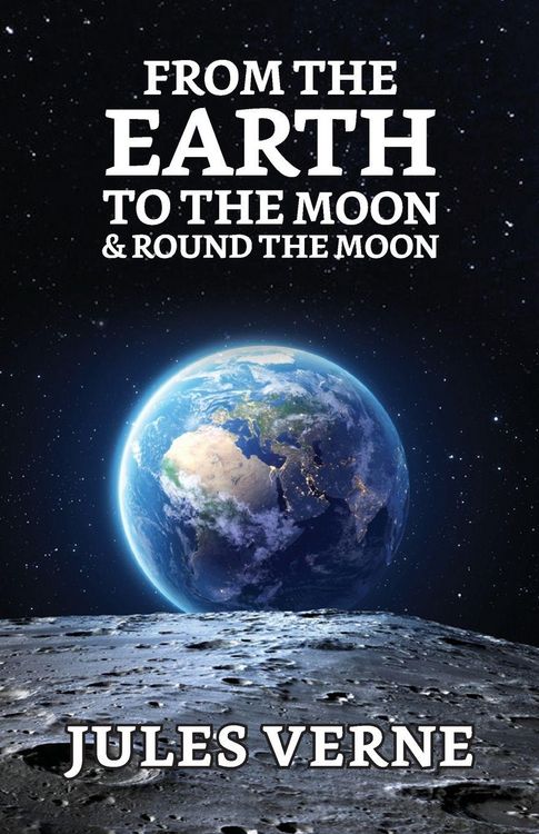 Produktbild: From the Earth to the Moon & Round the Moon