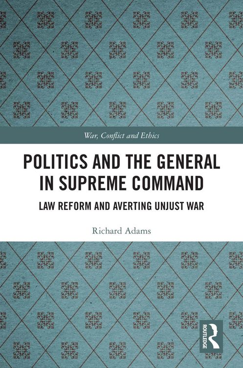 Produktbild: Politics and the General in Supreme Command