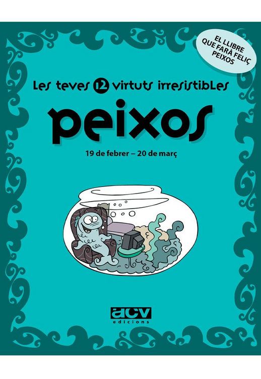 Produktbild: Les teves 12 virtuts irresistibles : peixos