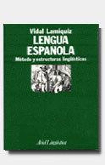 Produktbild: Lengua espa&ntilde;ola : m&eacute;todo y estructuras lingu&iacute;sticas