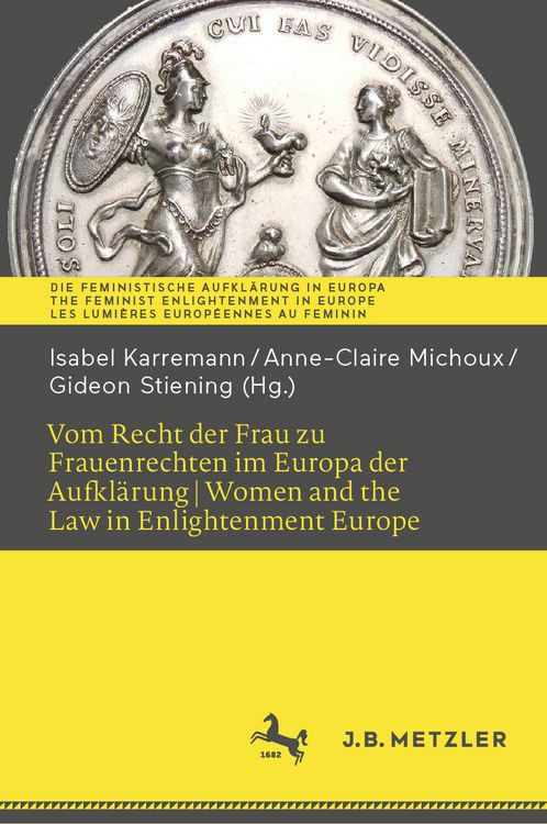 Produktbild: Vom Recht der Frau zu Frauenrechten im Europa der Aufkl&auml;rung I Women and the Law in Enlightenment Europe