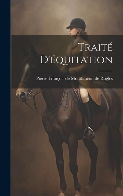 Produktbild: Trait&eacute; D'&eacute;quitation
