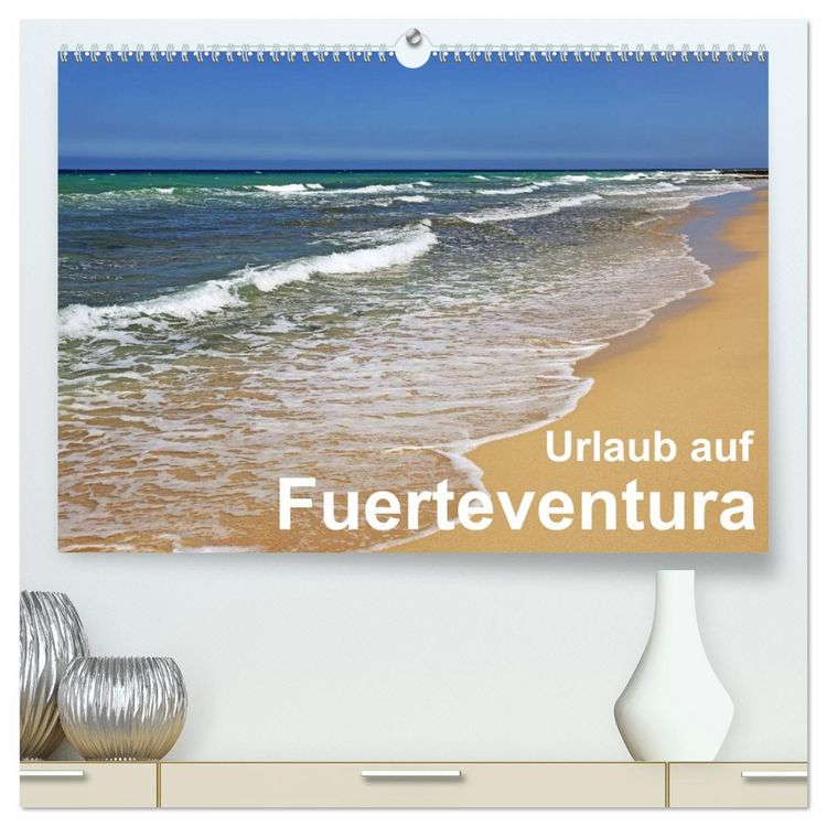 Produktbild: Urlaub auf Fuerteventura (hochwertiger Premium Wandkalender 2026 DIN A2 quer), Kunstdruck in Hochglanz