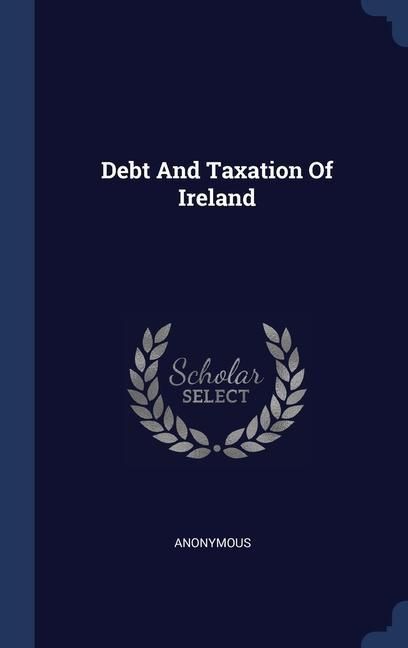 Produktbild: Debt & Taxation Of Ireland