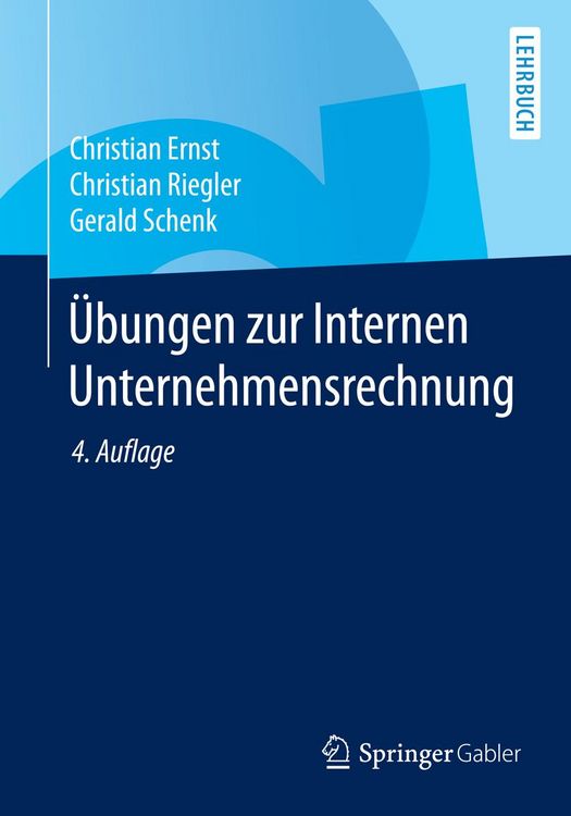 Produktbild: &Uuml;bungen zur Internen Unternehmensrechnung