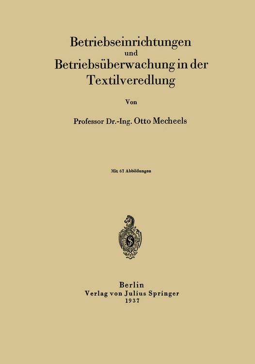 Produktbild: Betriebseinrichtungen und Betriebs&uuml;berwachung in der Textilveredlung