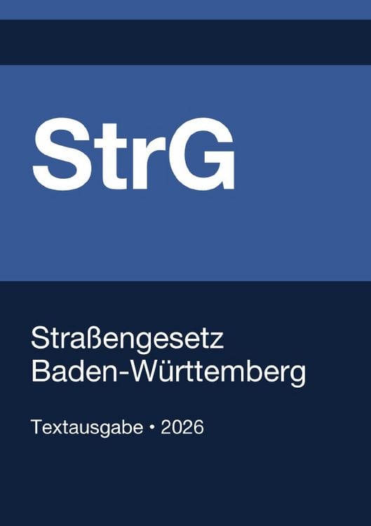Produktbild: StrG BW - Stra&szlig;engesetz Baden-W&uuml;rttemberg 2026