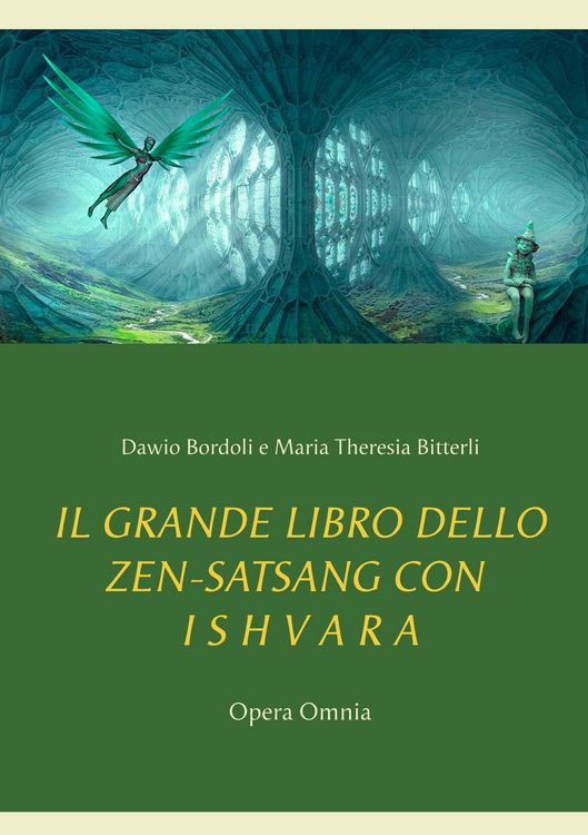 Produktbild: Il Grande Libro Dello Zen-Satsang Con I S H V a R a