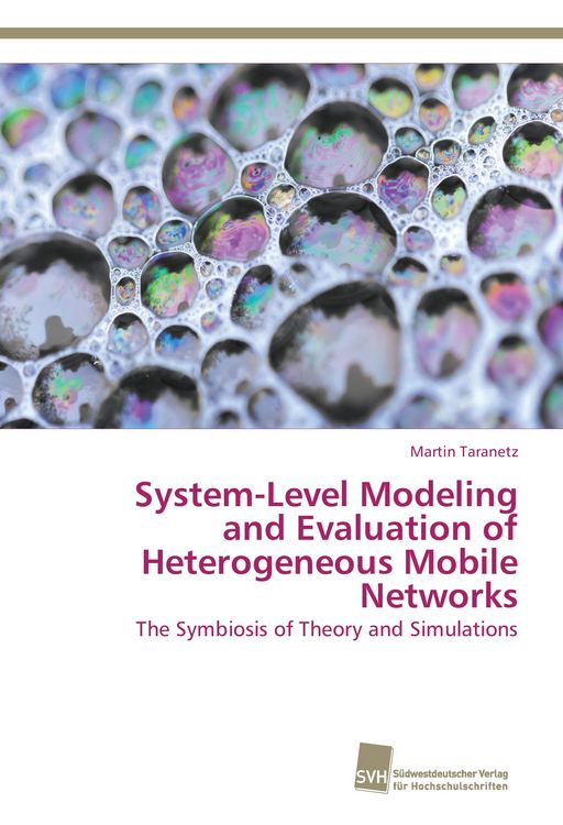 Produktbild: System-Level Modeling and Evaluation of Heterogeneous Mobile Networks