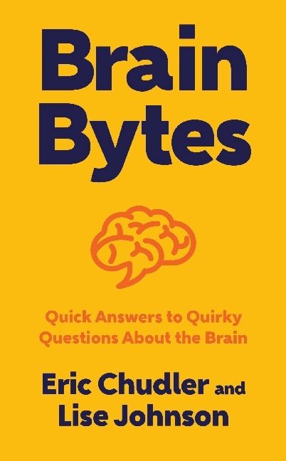 Produktbild: Brain Bytes: Quick Answers to Quirky Questions about the Brain