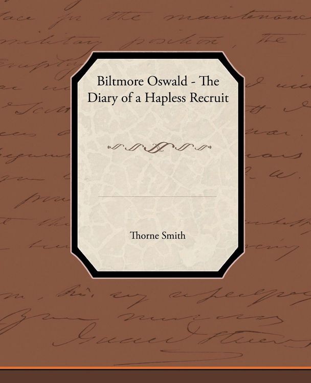 Produktbild: Biltmore Oswald - The Diary of a Hapless Recruit