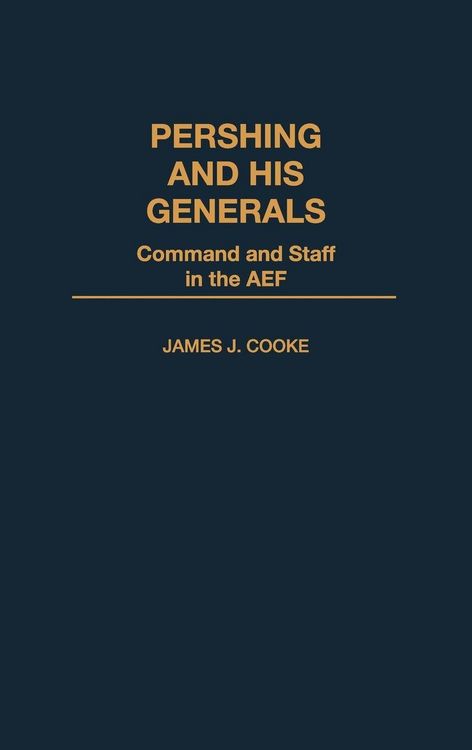 Produktbild: Pershing and His Generals