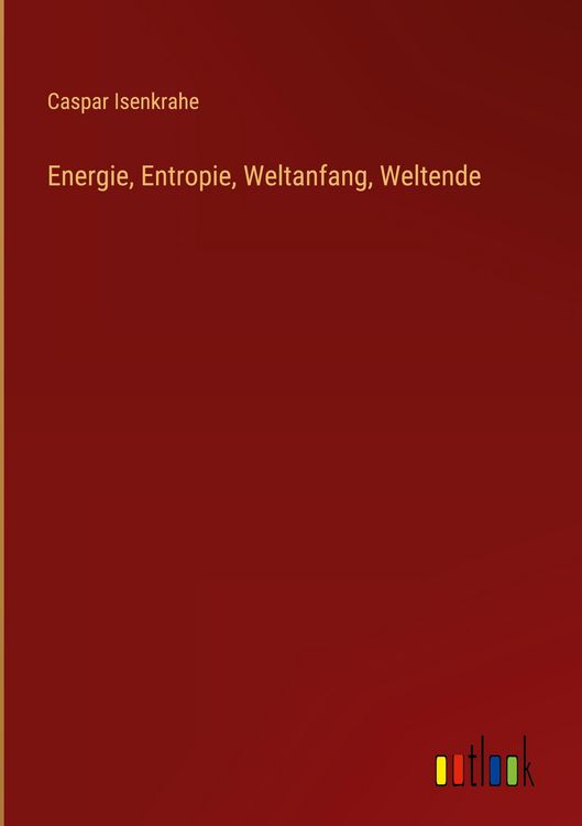 Produktbild: Energie, Entropie, Weltanfang, Weltende