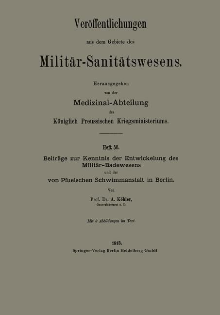 Produktbild: Beitr&auml;ge zur Kenntnis der Entwickelung des Milit&auml;r-Badewesens und der von Pfuelschen Schwimmanstalt in Berlin