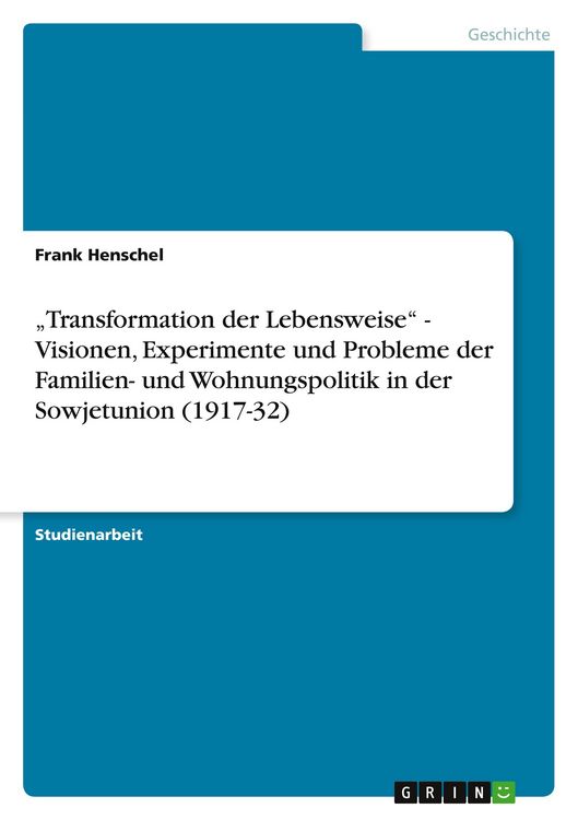 Produktbild: "Transformation der Lebensweise" - Visionen, Experimente und Probleme der Familien- und Wohnungspolitik in der Sowjetunion (1917-32)