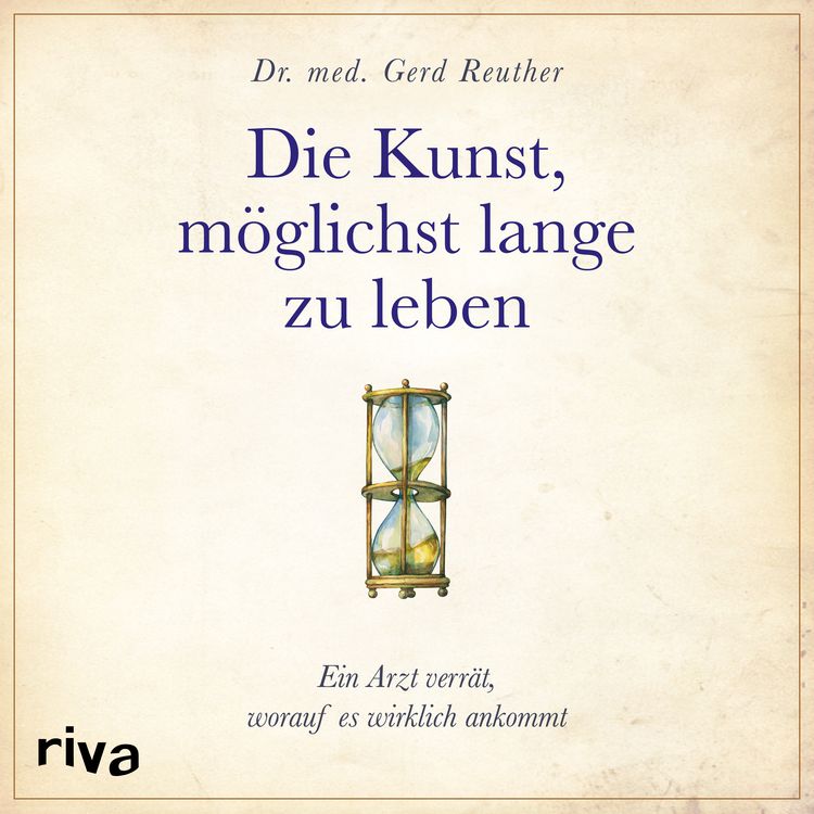 Produktbild: Die Kunst, möglichst lange zu leben