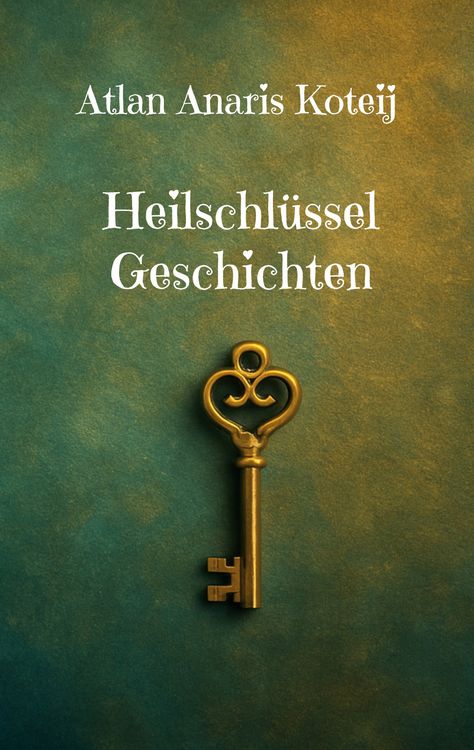 Produktbild: Heilschl&uuml;ssel Geschichten