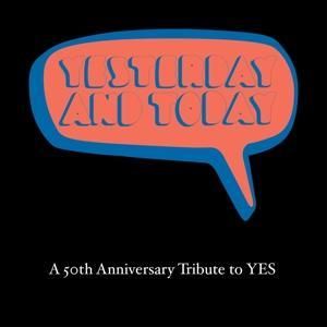 Produktbild: Yesterday And Today-50th Anniversary Tribute To Ye
