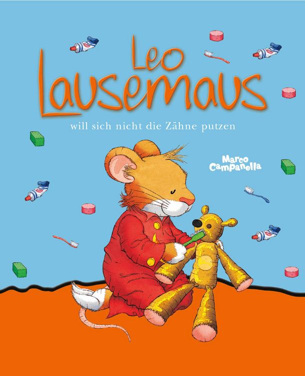 Produktbild: Leo Lausemaus will sich nicht die Z&auml;hne putzen