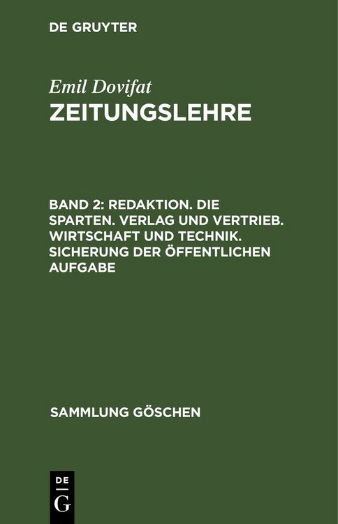 Produktbild: Redaktion. Die Sparten. Verlag und Vertrieb. Wirtschaft und Technik. Sicherung der &ouml;ffentlichen Aufgabe