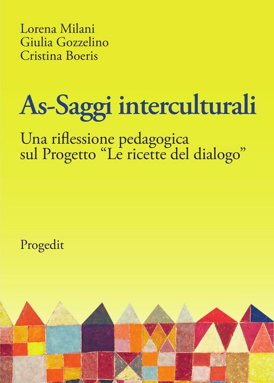 Produktbild: As-saggi interculturali. Una riflessione pedagogica sul progetto 'Le ricette del dialogo'