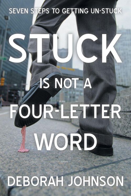 Produktbild: Stuck Is Not a Four-Letter Word