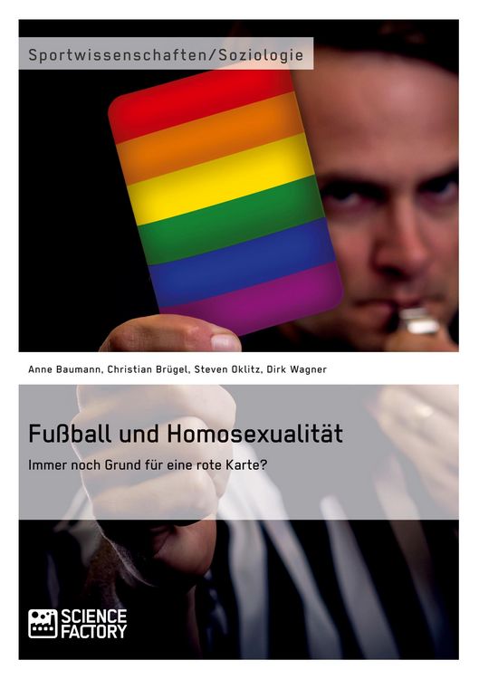 Produktbild: Fußball und Homosexualität. Immer noch Grund für eine rote Karte?