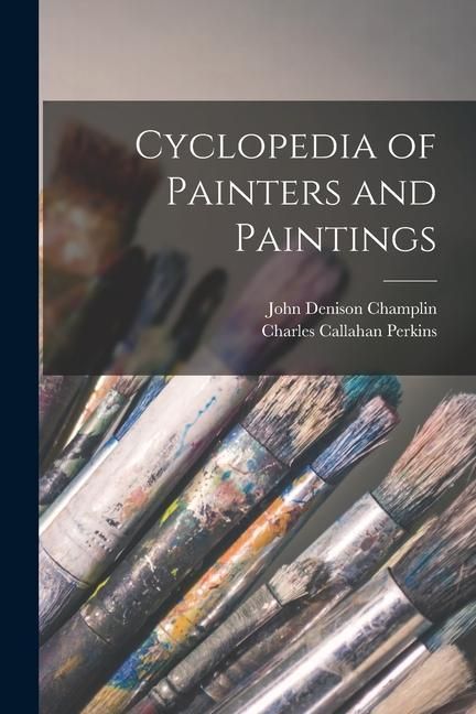 Produktbild: Cyclopedia of Painters and Paintings