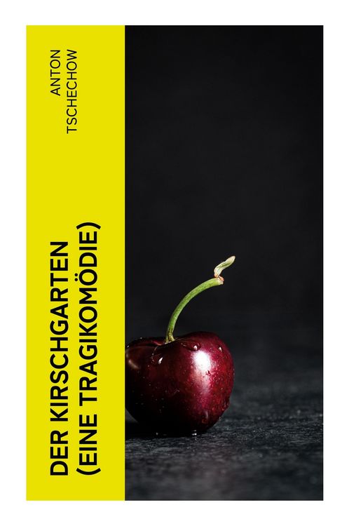 Produktbild: Der Kirschgarten (Eine Tragikom&ouml;die)